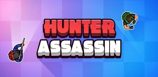 Hunter Assasin